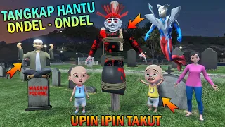 ULTRAMAN TANGKAP HANTU ONDEL - ONDEL GENTAYANGAN, UPIN IPIN TAKUT - GTA 5 BOCIL SULTAN