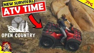 New Survival - OPEN COUNTRY Unlocking The ATV! Difficult Hike In The Mountains! Pc/Xbox/PS4 #2