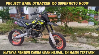 Niatnya Pensiun Eh Malah Tertarik lagi. | Supermoto Dtracker KLX 150 Modifikasi