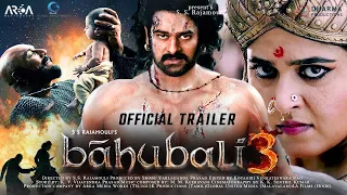 Bahubali 3 | Official Concept Trailer | Prabhas | Anushka Shetty | Tamannah | Rana | S.S Rajamouli |