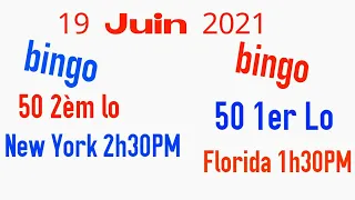 19 Juin 2021 boul cho Tiraj New York & Florida Midi - Soir