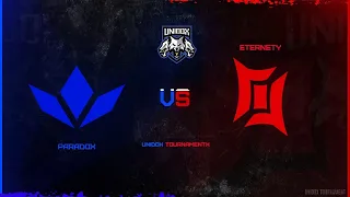 ParadoX VS Team Eternity | 1 тур | Unidox Tournament