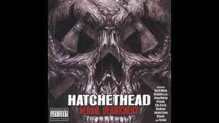 007 - The Devils Says from Verbal Debauchery cd by HATCHETHEAD