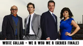 White Collar - We R Who We R (Series Finale)