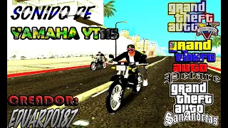 ✌SONIDO DE YAMAHA YT115✌ ▕  PARA ☠GTA SAN ANDREAS☠ 『PC』 ✰100% FUNCIONAL✰