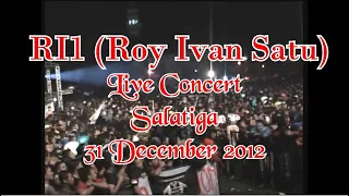 RI1 Full Concert - Salatiga 31 Des 2012