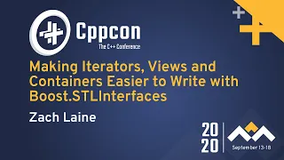 Making Iterators, Views and Containers Easier to Write with Boost.STLInterfaces - Zach Laine CppCon