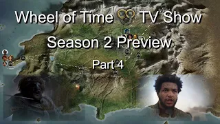 Wheel of Time Season 2 Preview part 4