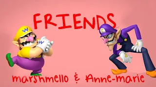 ai Wario sings Marshmello & Anne Marie   FRIENDS Music Video OFFICIAL FRIENDZONE ANTHEM