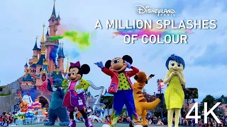 [4K-NEW SHOW] A Million Splashes of Colour 2024 - Disneyland Paris