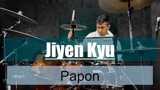 Jiyen Kyu | PAPON | Drum Cover | Studio Recording #jiyenkyun #papon #paponlive