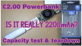 #2 - 2200mAh Poundland Powergeek USB Powerbank - Teardown & Capacity Test