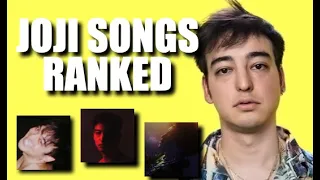 Ranking Every Joji Song from Worst to Best