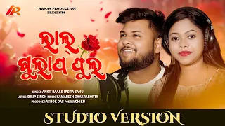 Lal Gulapa Phoola | New Sambalpuri Song | Ankitg Raj | Ipsita Sahu | Arnav Production