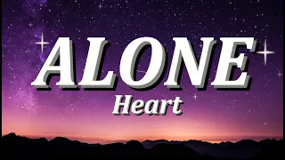 Alone | By: Heart (Lyrics Video)