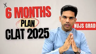 6 Month Strategy for CLAT 2025 | #clat2025