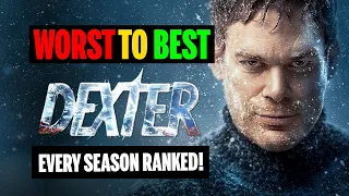 From WORST to BEST: Every DEXTER Season RANKED!