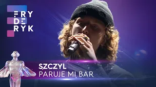 Szczyl - "Paruje mi bar" | Fryderyki'23