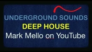 Underground Sounds 020 | Atmospheric Deep Tech House Mix | 2013