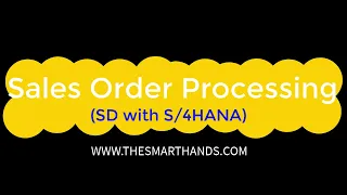 SAP S/4HANA SD Training -  Sales Order Processing | SAP S4 HANA SD Videos