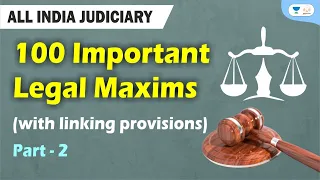 100 Important Legal Maxims (with linking provisions) | Part 2 | Judiciary