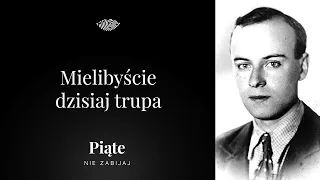 Mielibyście dzisiaj trupa. Kazimierz Tarwid - 5NZ #101