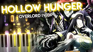 HOLLOW HUNGER - Overlord IV/Season 4 OP | OxT (piano)