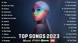 Dua Lipa, Ed Sheeran, Bruno Mars, Adele, The Weeknd, Rihanna ~ Pop Hits 2023 ~Top songs 2023