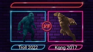 Troll 2022 VS Kong 2017