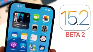 iOS 15.2 Beta 2 Released - What's New?