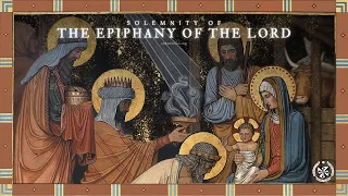 1/8/23 SUNDAY | 9:30 Mass | The Epiphany of the Lord