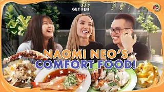 Catching Up with Naomi Neo over Comfort Food! | Get Fed Ep 11