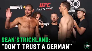 Sean Strickland: "Don't Trust A German!" | Final Face Off
