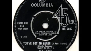 DIANE FERRAZ & NICKY SCOTT - You've Got To Learn - COLUMBIA DB 7897 - UK 1966 Mod Soul Dancer