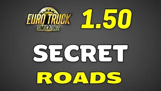 ETS2 1.50 - NEW Secret Roads | Narrow Hidden Roads in Switzerland & Germany