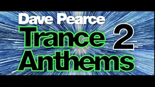 Dave Pearce Trance Anthems 2 ( CD3 Mini Mix)