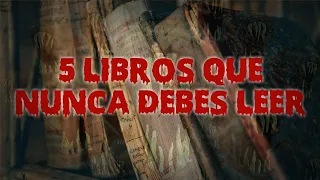 5 LIBROS TENEBROSOS Y PROHIBIDOS 📚 🚷 ¡NUNCA LOS LEAS!