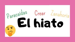 👩🏻‍🏫 ¿Qué es el HIATO❓🤔