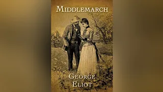 MIDDLEMARCH - Chapter 39