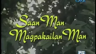 GMA Telesine Specials: Saan Man, Magpakailanman [1996]