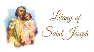 Litany-Prayer of Saint Joseph | Patron Saint of the Catholic Church