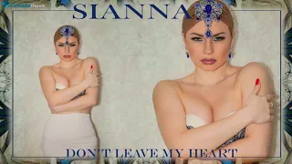 SiANNA - Don't Leave My Heart (Lyrics Video)