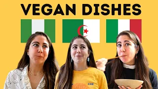 🔥 Non-Vegan Tries 3 Vegan Dishes From 3 Countries (🇳🇬🇮🇹🇩🇿)