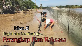 CARA MEMBUAT/MEMASANG PERANGKAP IKAN RAKSASA DAN TERPANJANG NELAYAN SUNGAI SIAK #jebakanikan