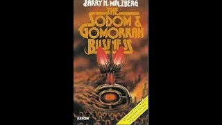 The Sodom and Gomorrah Business by Barry N  Malzberg