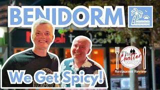 The BEST Indian Restaurant in Benidorm? Was it a Curry Catastrophe or Culinary Crown?