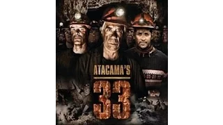 The 33 - Official Trailer (2)  [HD]  Coming Soon...
