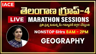 తెలంగాణ గ్రూప్-4 Live Marathon Sessions | Geography | IACE