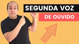 Como Fazer SEGUNDA VOZ De Forma INTUITIVA