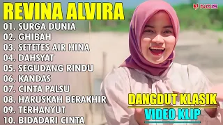 REVINA ALVIRA "SURGA DUNIA, GHIBAH" | FULL ALBUM TERBARU 2024 (VIDEO KLIP)